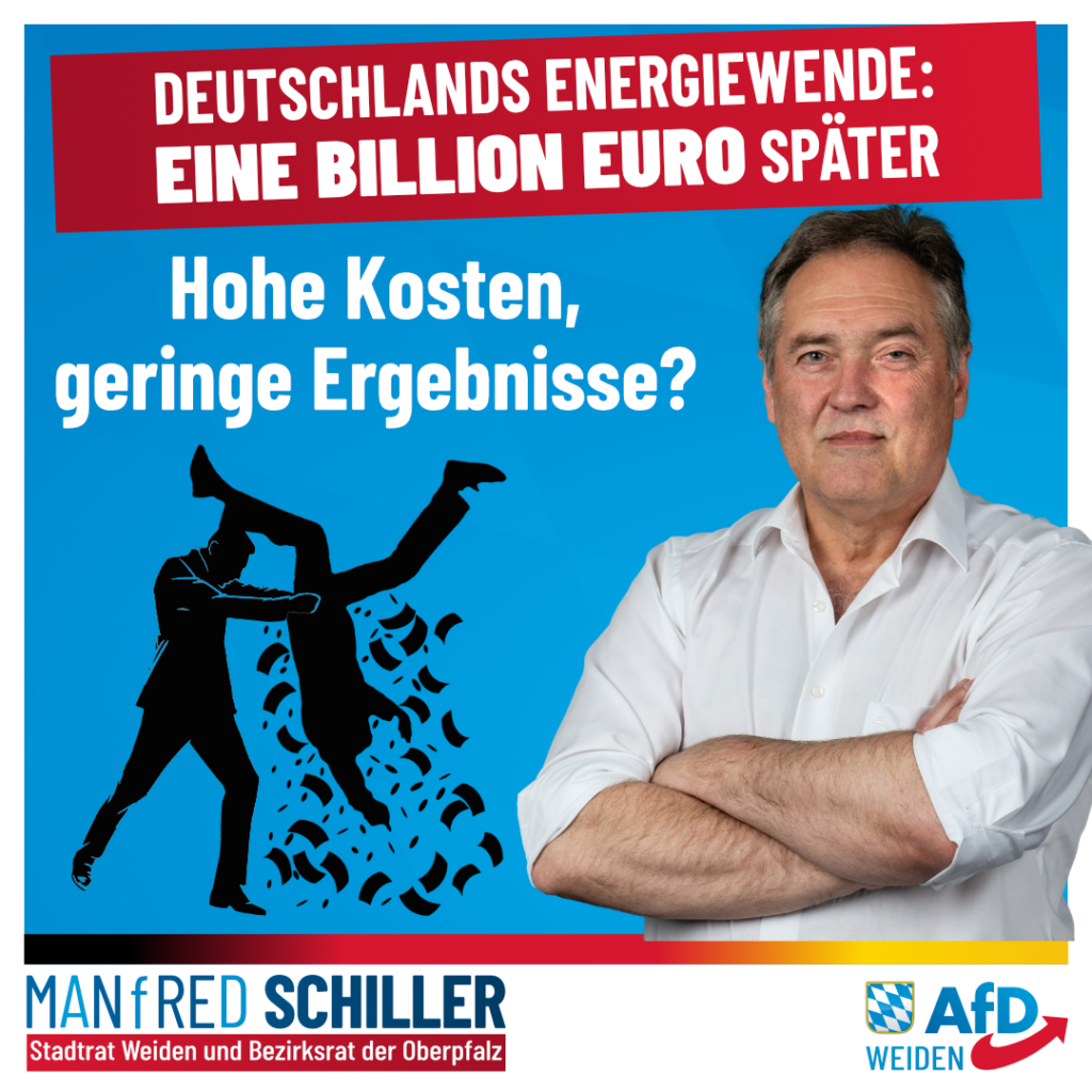 Manfred Schiller AfD -Deutschlands Energiewende - Eine Billion Euro später