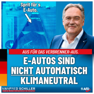 Manfred Schiller AfD - E-Autos sind nicht automatisch klimaneutral