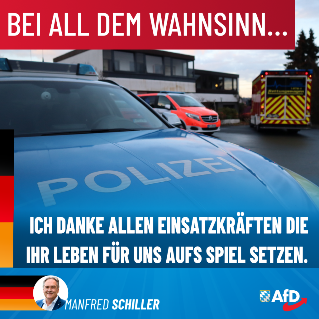 Manfred Schiller AfD - Danke allen Einsatzkräften