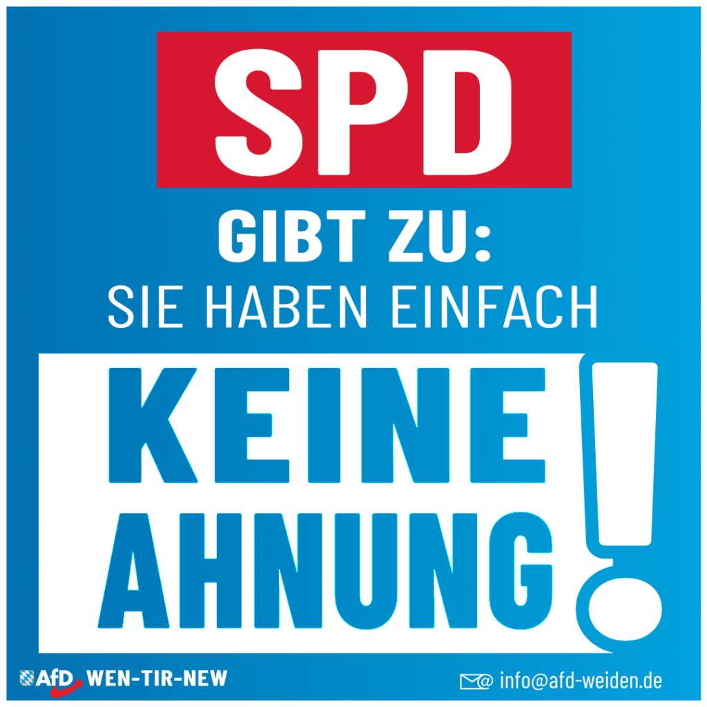 AfD Weiden - SPD hat keine Ahnung